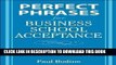 Ebook Perfect Phrases for Business School Acceptance (Perfect Phrases Series) by Bodine, Paul