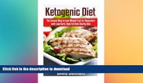 READ  Ketogenic Diet: The Easiest Way to Lose Weight Fast for Beginners with Low-Carb, High-Fat
