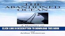 Ebook The Abandoned Ocean: A History of United States Maritime Policy (Studies in Maritime