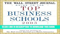 Ebook The Wall Street Journal Guide to the Top Business Schools 2003 Free Read