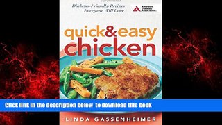 Best book  Quick and Easy Chicken: Diabetes-Friendly Recipes Everyone Will Love full online