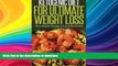 READ  Ketogenic Diet For Ultimate Weight Loss: More Delicious Recipes to Lose Belly Fat Fast!