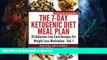 READ  The 7-Day Ketogenic Diet Meal Plan: 35 Delicious Low Carb Recipes For Weight Loss