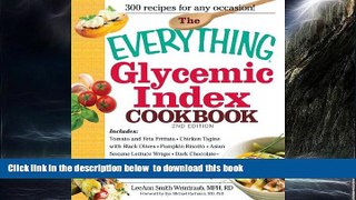Best book  The Everything Glycemic Index Cookbook full online