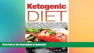 FAVORITE BOOK  Ketogenic Diet: Ketogenic Diet Recipes For Rapid Weight Loss On A Ketogenic Diet.
