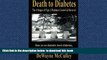 Read book  Death to Diabetes: The Six Stages of Type 2 Diabetes Control   Reversal full online