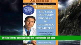 Read books  Dr. Neal Barnard s Program for Reversing Diabetes: The Scientifically Proven System