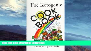 FAVORITE BOOK  The Ketogenic Cookbook FULL ONLINE