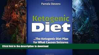 FAVORITE BOOK  ketogenic Diet: The Ketogenic Diet Plan for What Causes Seizures and Epilepsy!