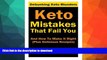 FAVORITE BOOK  Keto Mistakes That Fail You And How To Make It Right: Plus 7 Delicious Ketogenic