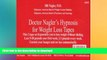 READ BOOK  Doctor Nagler s Hypnosis for Weight Loss Tapes (Deluxe Box Set)  BOOK ONLINE