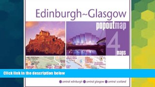 Must Have  Edinburgh-Glasgow PopOut Map: pop-up city street map of Edinburgh and Glasgow city