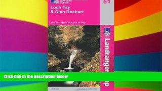 Ebook Best Deals  L/R Map 051 Loch Tay   Glen Dochart (Landranger Maps) (OS Landranger Map)