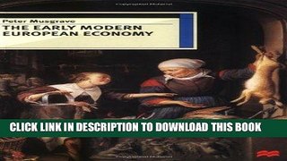 Ebook The Early Modern European Economy Free Read