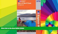 Must Have  Isle of Mull East (Explorer Maps) 375 (OS Explorer Map)  [DOWNLOAD] ONLINE