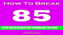 [PDF] 4 Keys Golf - How to Break 85 for Ladies.  A How to Break guide for women s, juniors, girls,