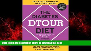 Read books  Diabetes DTOUR Diet: The Revolutionary New Food Cure online