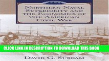 Best Seller Northern Naval Superiority and the Economics of the American Civil War Free Read