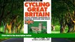 Best Deals Ebook  Cycling Great Britain: Cycling Adventures in England, Scotland and Wales (Active