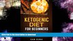 FAVORITE BOOK  Ketogenic Diet: A Beginners Guide Diet to High Fat and Low Carb Recipes for Weight