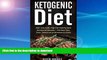 READ BOOK  Keto Diet: 250+ Low-Carb, High-Fat Healthy Ketogenic Diet Recipes   Desserts + 100