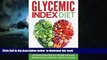 Best books  Glycemic Index Diet: A Proven Diet Plan For Weight Loss and Healthy Eating With No