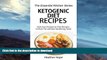 FAVORITE BOOK  Ketogenic Diet Recipes: Delicious Ketogenic Diet Recipes to Burn Fat without