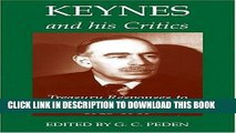 Best Seller Keynes and His Critics: Treasury Responses to the Keynesian Revolution, 1925-1946