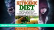 READ  Ketogenic Diet: Amazing And Healthy - Low Carb, High Fat, Ketogenic Diet Recipes (Rapid