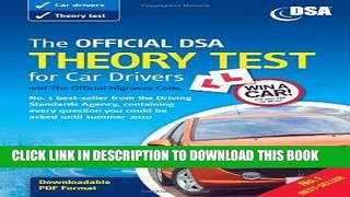 Read Now The Official Dsa Theory Test for Car Drivers and the Official Highway Code: Includes