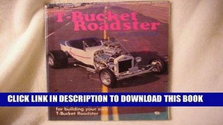 Read Now How to Build a T-Bucket Roadster on a Budget PDF Online