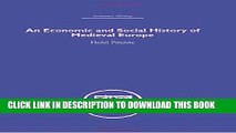 Best Seller Economic and Social History of Medieval Europe (Economic History (Routledge)) Free Read