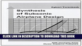 Read Now Synthesis of Subsonic Airplane Design: An introduction to the preliminary design of