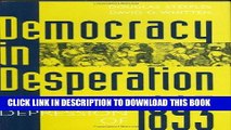 Best Seller Democracy in Desperation: The Depression of 1893 (Contributions in Economics