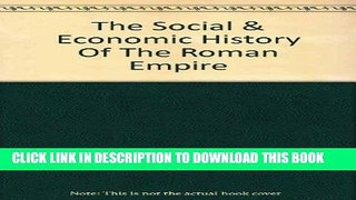 Best Seller The social   economic history of the Roman Empire, Free Read