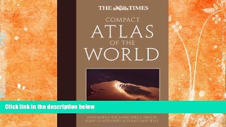 Best Buy Deals  The Times Compact Atlas of the World: Representing the Earth with a Perfect Blend
