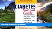 READ  Diabetes Survival Guide: Understanding the Facts About Diagnosis, Treatment, and