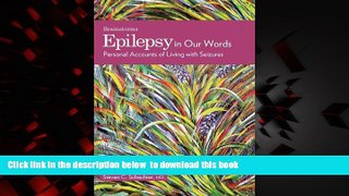 Read book  Epilepsy in Our Words: Personal Accounts of Living with Seizures (The Brainstorm