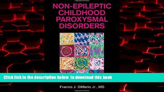 Best books  Non-Epileptic Childhood Paroxysmal Disorders online