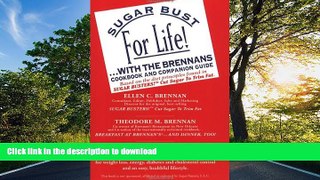READ  Sugar Bust for Life!... With the Brennans: Cookbook and Companion Guide FULL ONLINE