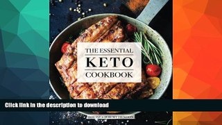 EBOOK ONLINE  The Essential Keto Cookbook: 124+ Ketogenic Diet Recipes (Including Keto Meal
