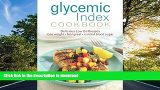 READ  Glycemic Index Cookbook FULL ONLINE