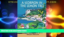 Deals in Books  A Scorpion In The Lemon Tree: Mad adventures on a Greek peninsula  BOOOK ONLINE