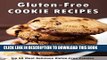 Ebook Gluten-Free Cookie Cookbook: Top 50 Most Delicious Gluten-Free Cookie Recipes (Recipe Top 50