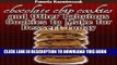 Ebook Delicious Cookie Recipes - Chocolate Chip Cookies and Other Fabulous Cookies to Make For