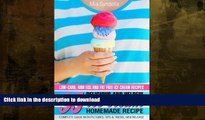 FAVORITE BOOK  95 delicious and helpful ice cream homemade recipes. Low-carb, Raw Egg, and Fat-