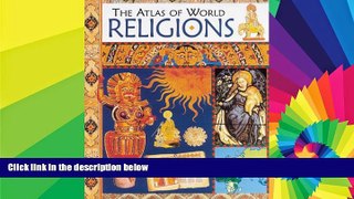Ebook Best Deals  The Atlas of World Religions  BOOOK ONLINE