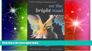 Ebook Best Deals  On the Bright Road  BOOK ONLINE