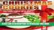 Ebook Christmas Recipes: Christmas Cookies: Delicious Christmas Treats for Your Family to Enjoy!
