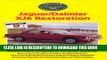 Read Now Jaguar/Daimler Xj6 Restoration: Practical Classics   Car Restorer: Practical Classics